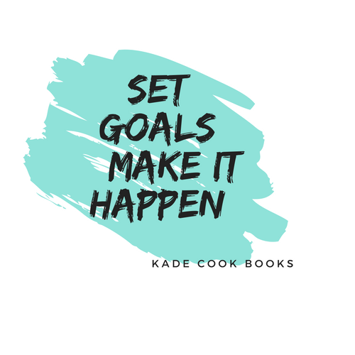 Set goals make it happen